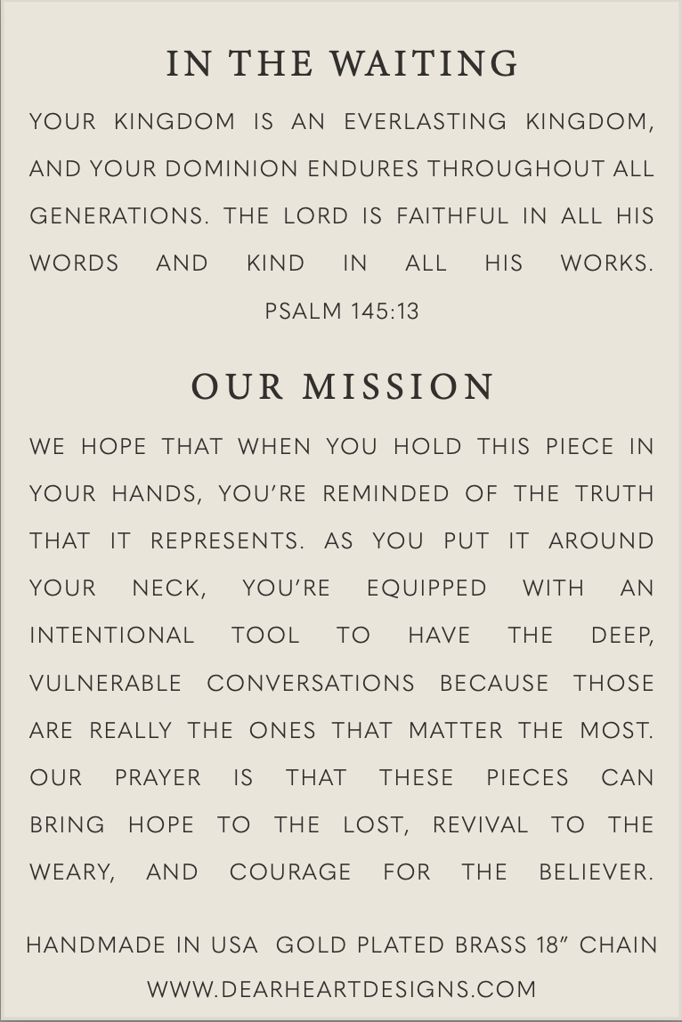 In the Waiting | Psalm 145:13 Necklace