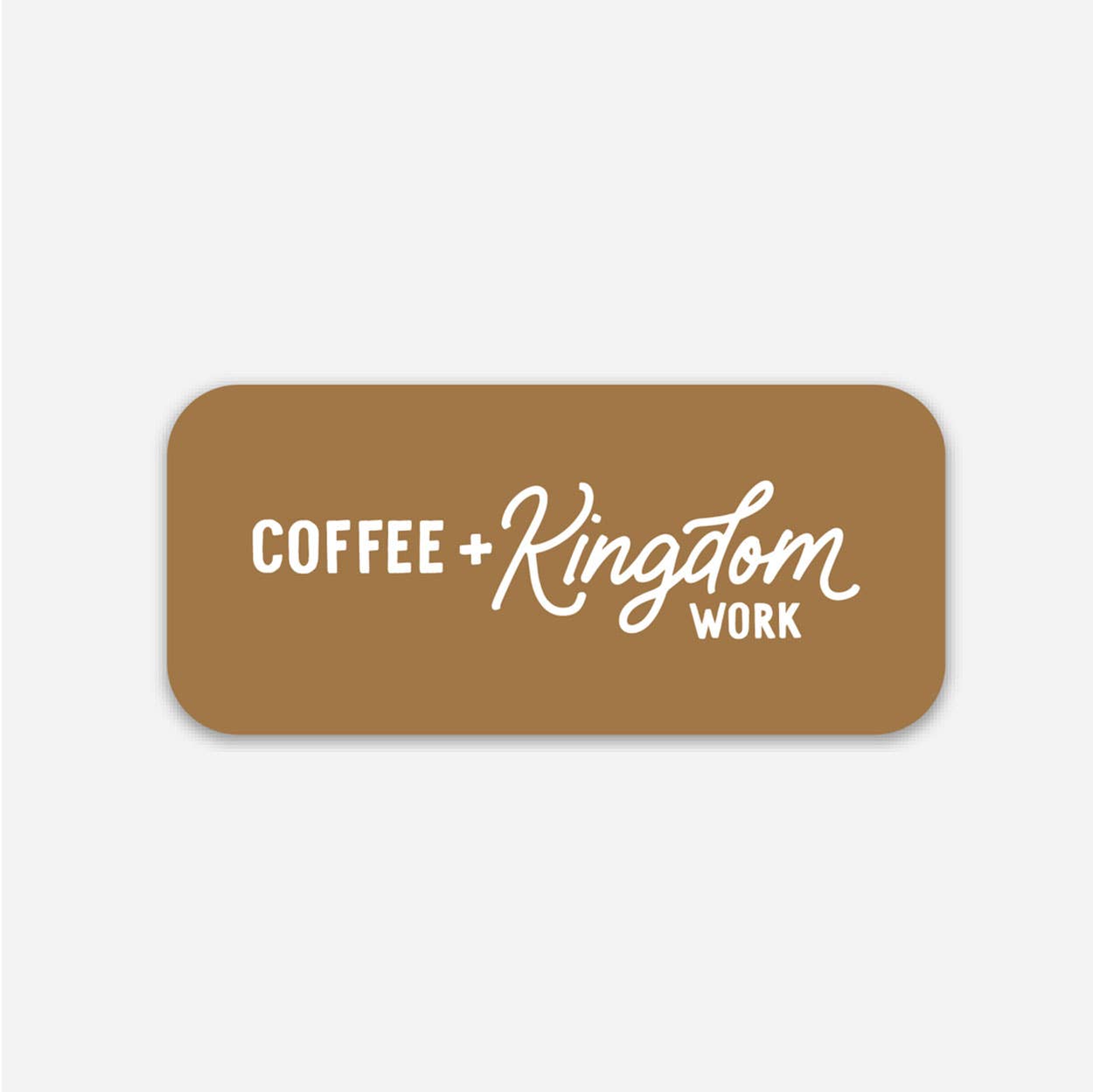 Coffee + Kingdom Work Sticker