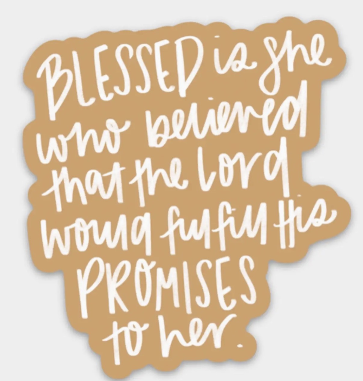 Luke 1:45 Sticker