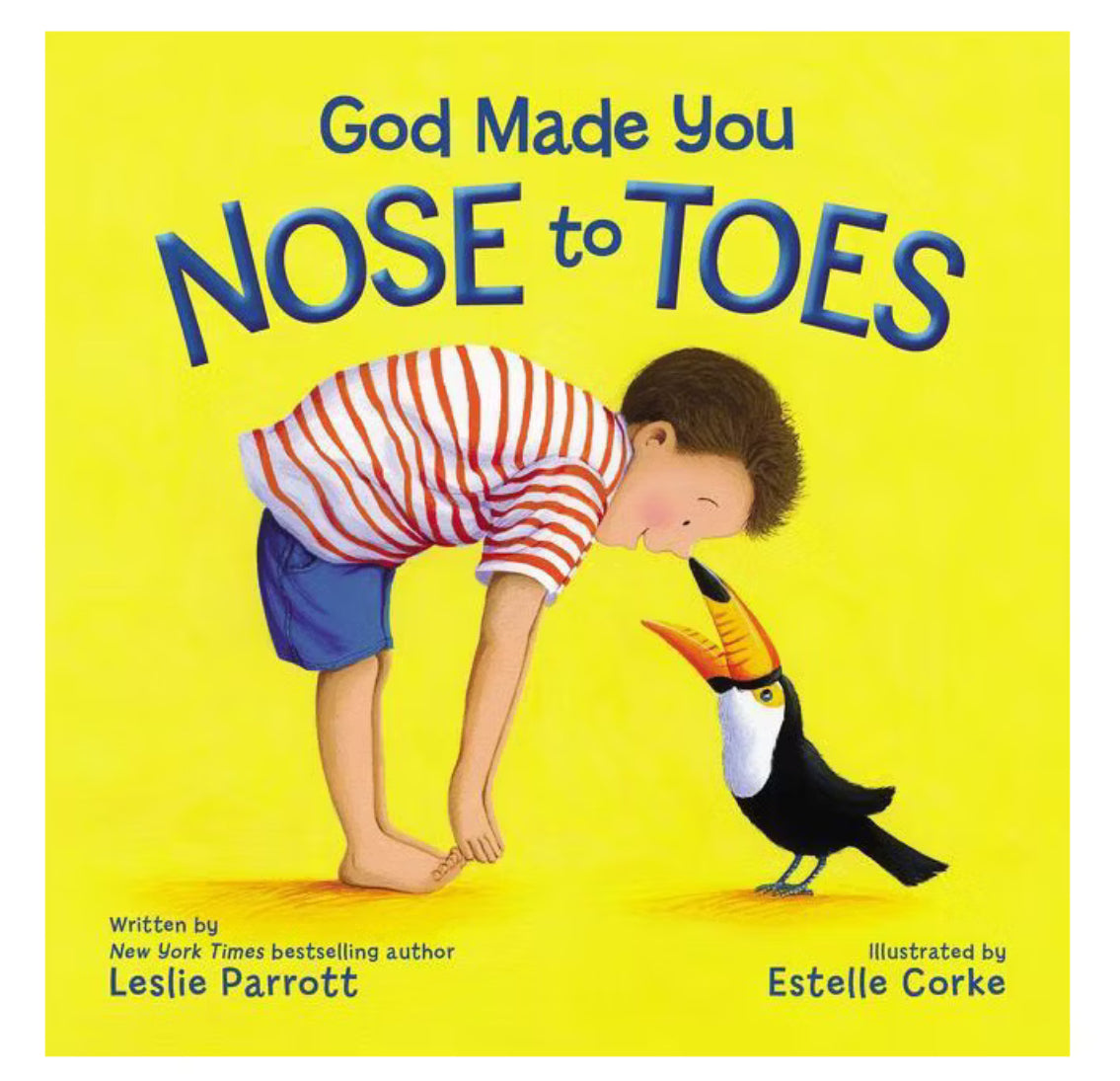 God Made You Nose to Toes