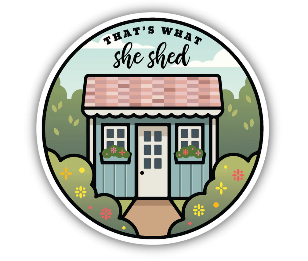 She Shed Sticker