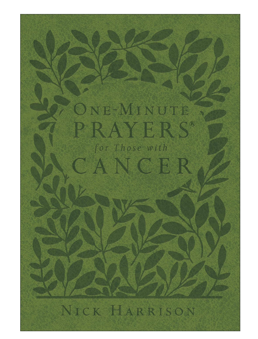 One Minute Prayers for Those With Cancer