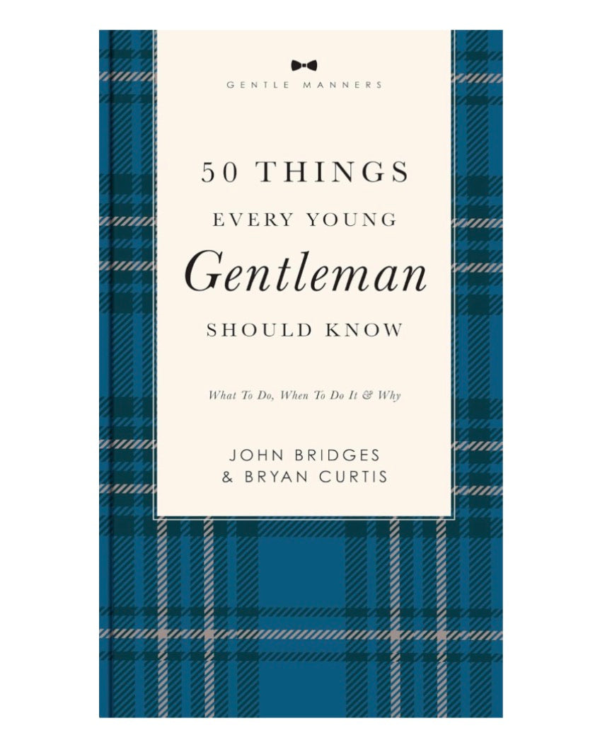 50 Things Every Young Gentleman Should Know
