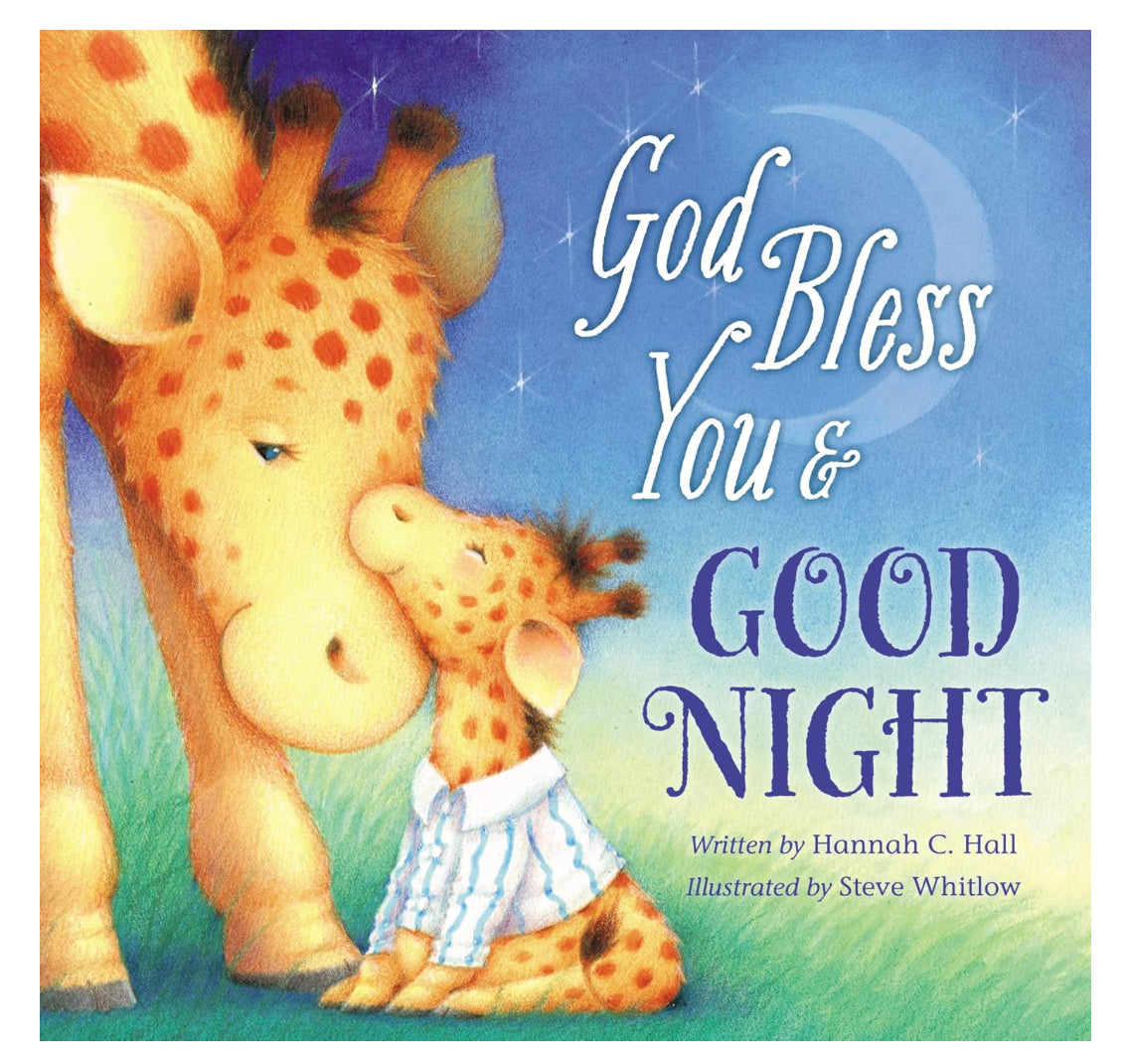 God Bless You & Goodnight