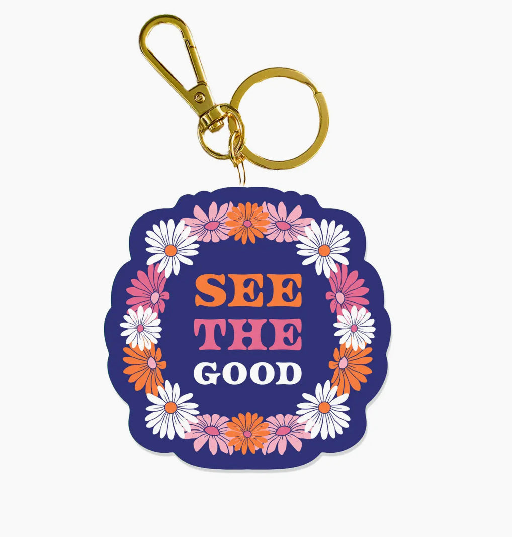 Acrylic Keychain See the Good