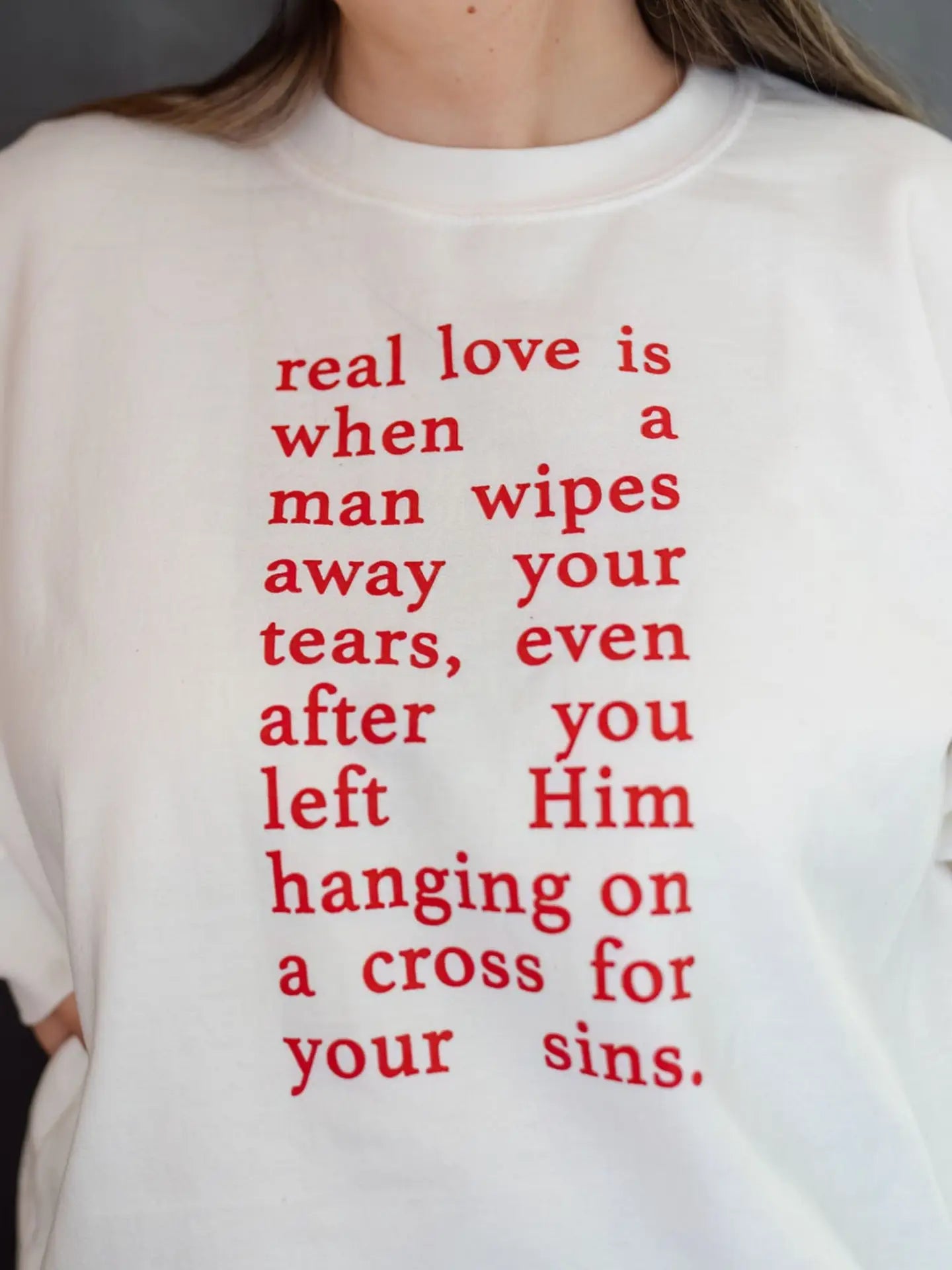 Real Love Sweatshirt