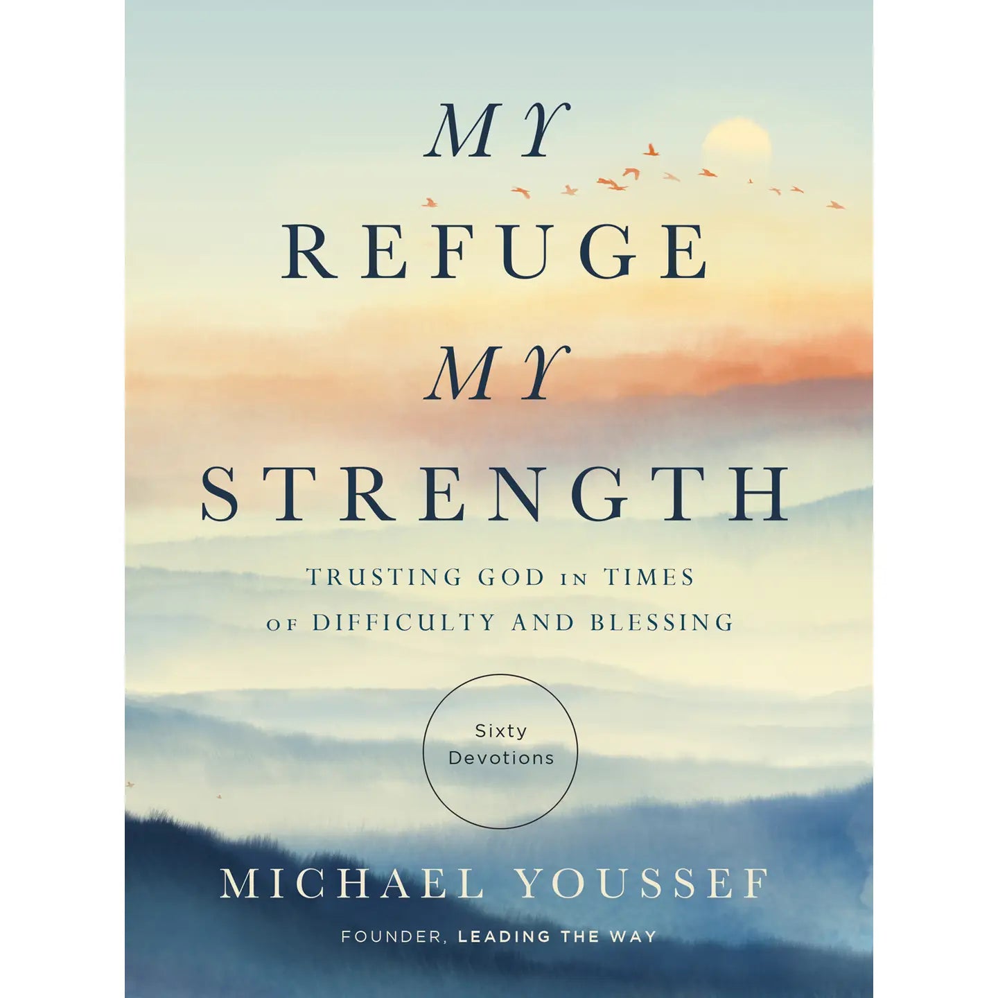 My Refuge by Michael Youssef