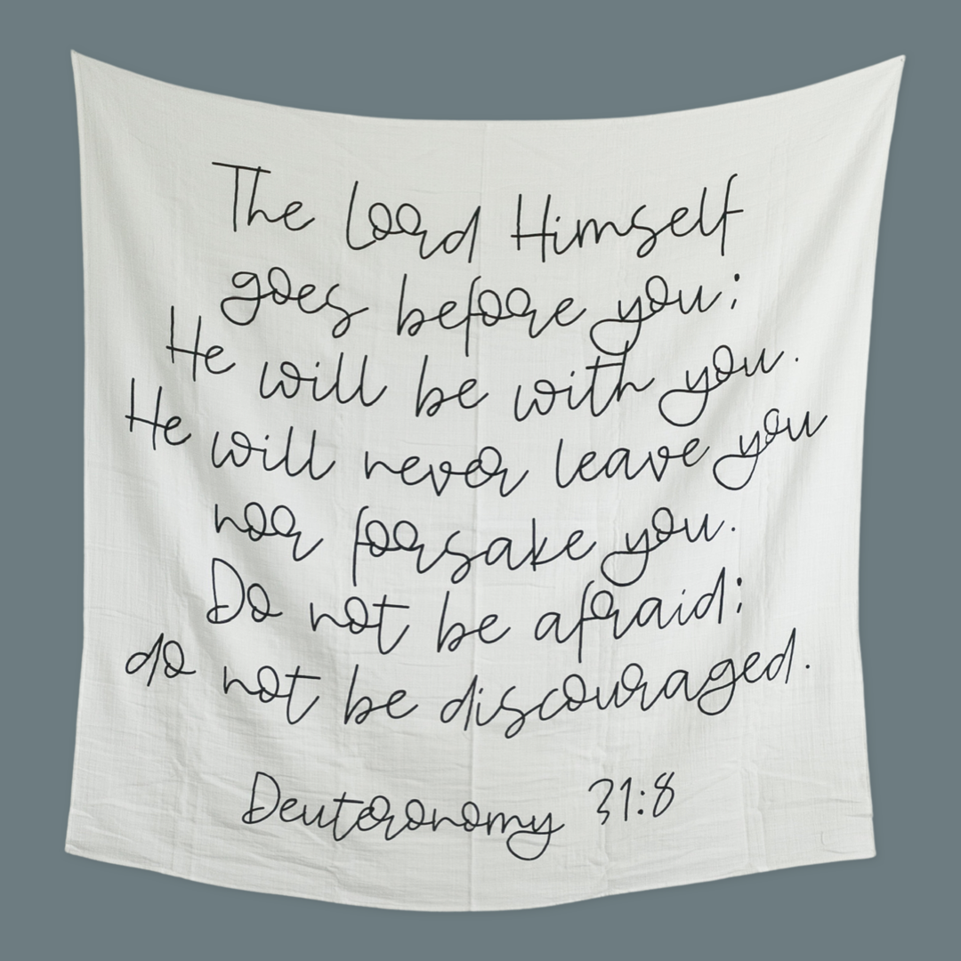 Organic Swaddle Blanket- Deuteronomy 31:8