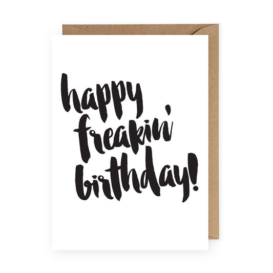 Happy Freakin Birthday Card