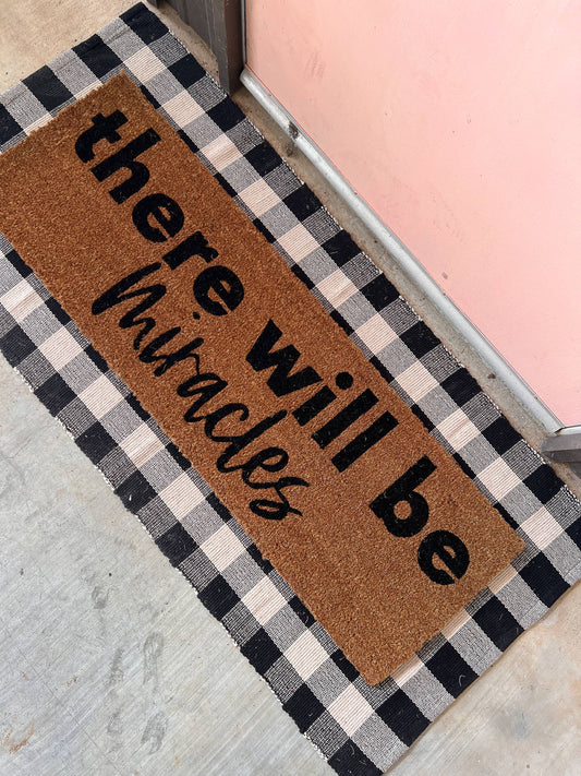 there will be Miracles | XL Doormat