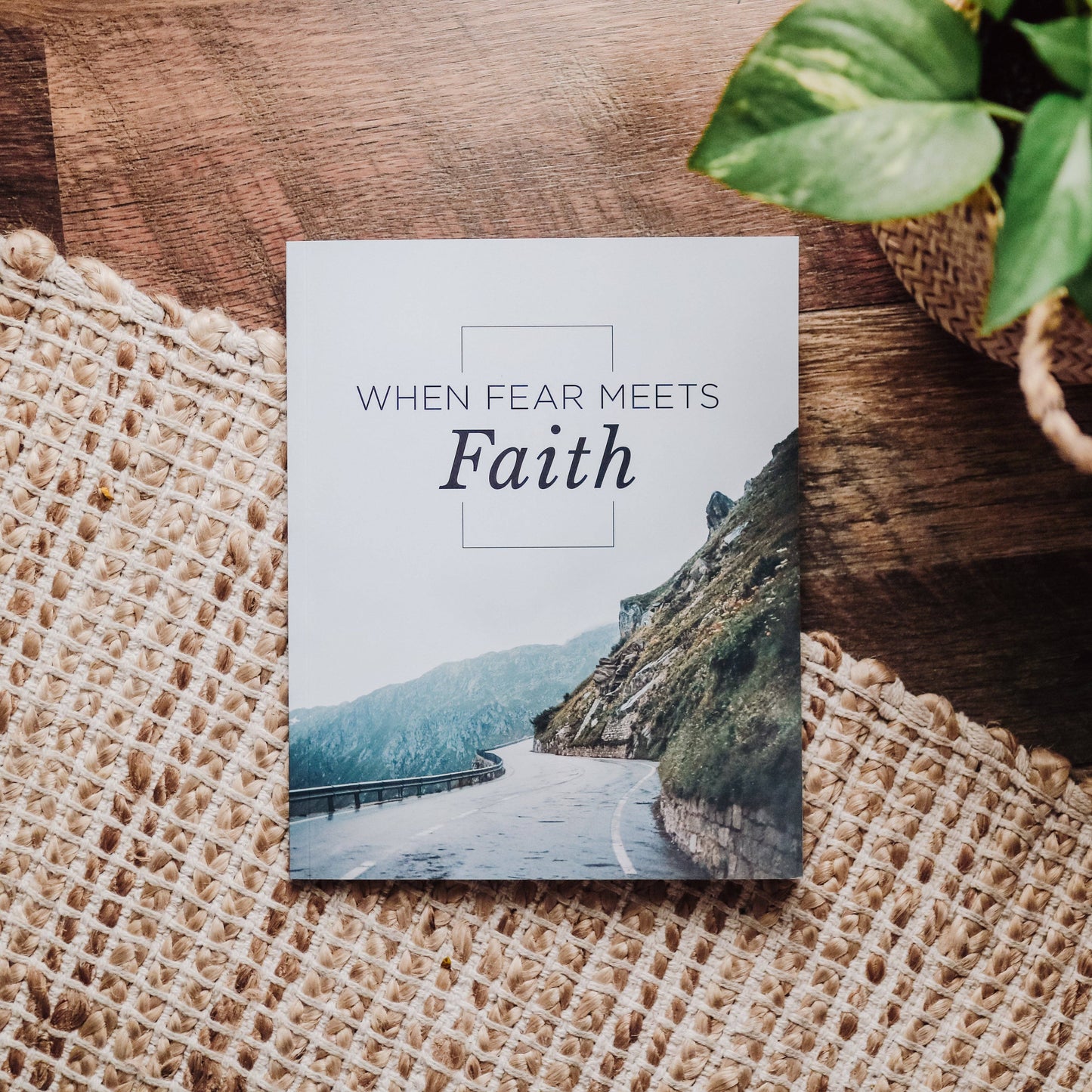 When Fear Meets Faith Study for Men