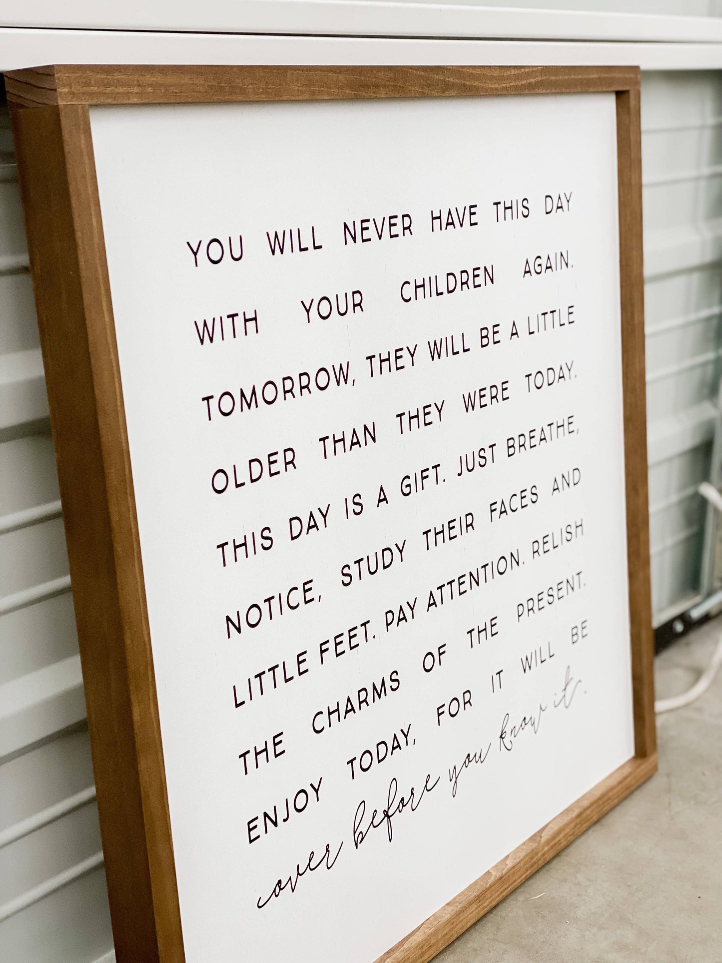 You Will Never Have This Day | Wall Art