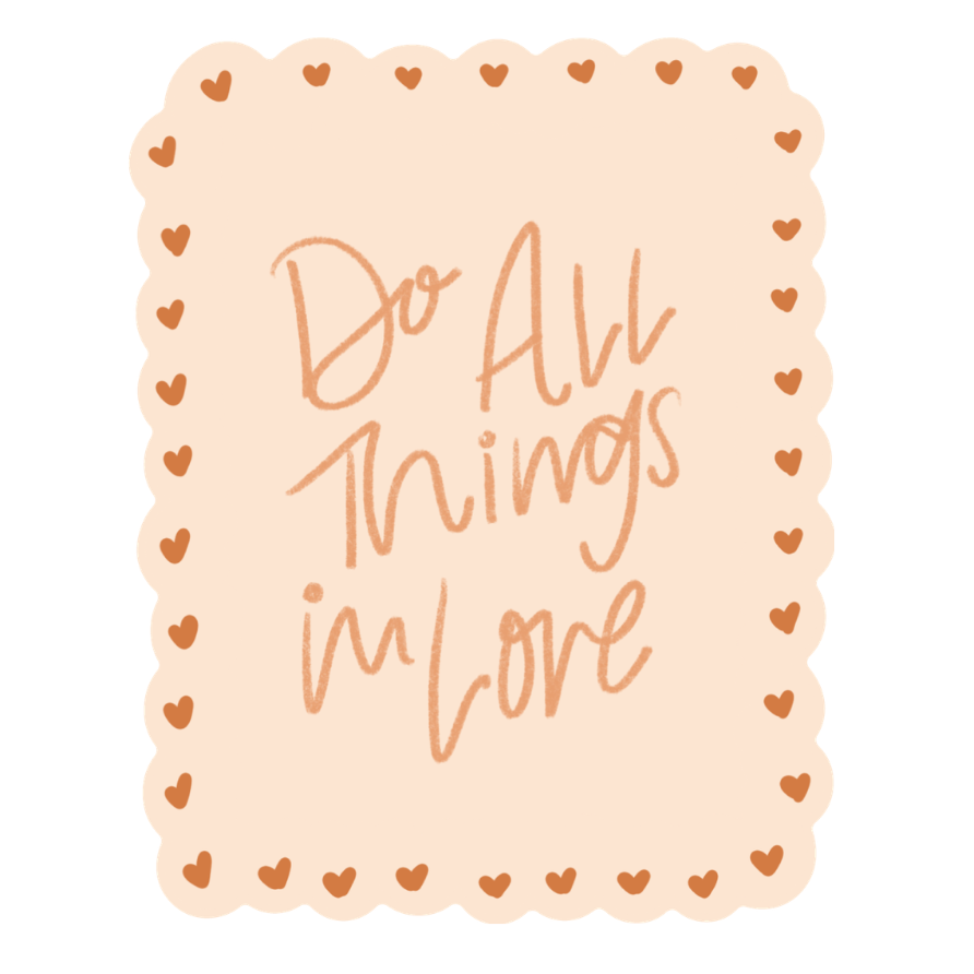 Do All Things in Love  Sticker 
