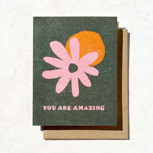 You Are Amazing Card