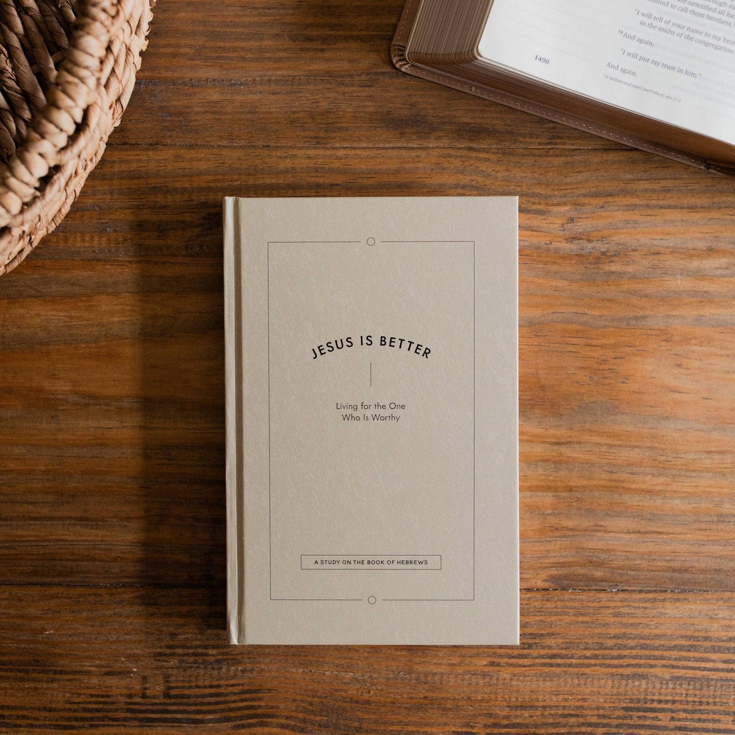 Jesus is Better: A Study on the Book of Hebrews for Men