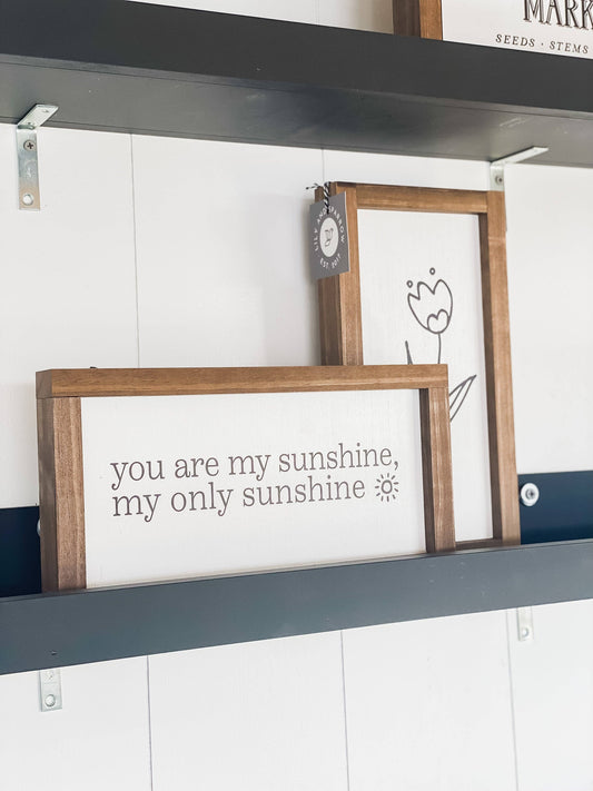 You Are My Sunshine | Wall Decor