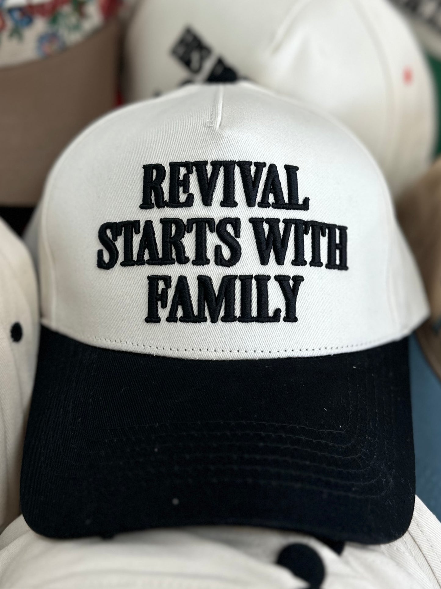 "Revival Starts with Family" Embroidered Hat