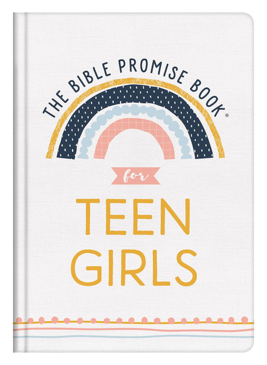 The Bible Promise Book for Teen Girls