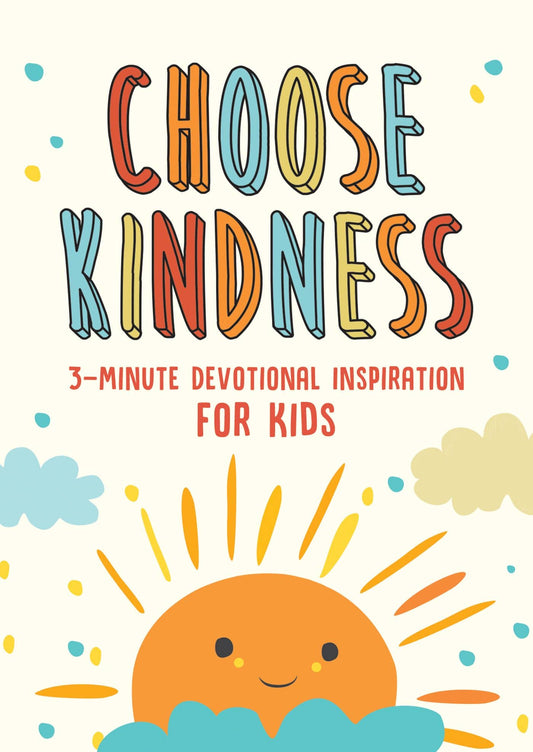 Choose Kindness Devotional for Kids