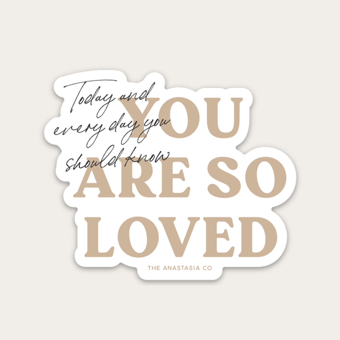 You are So Loved Sticker