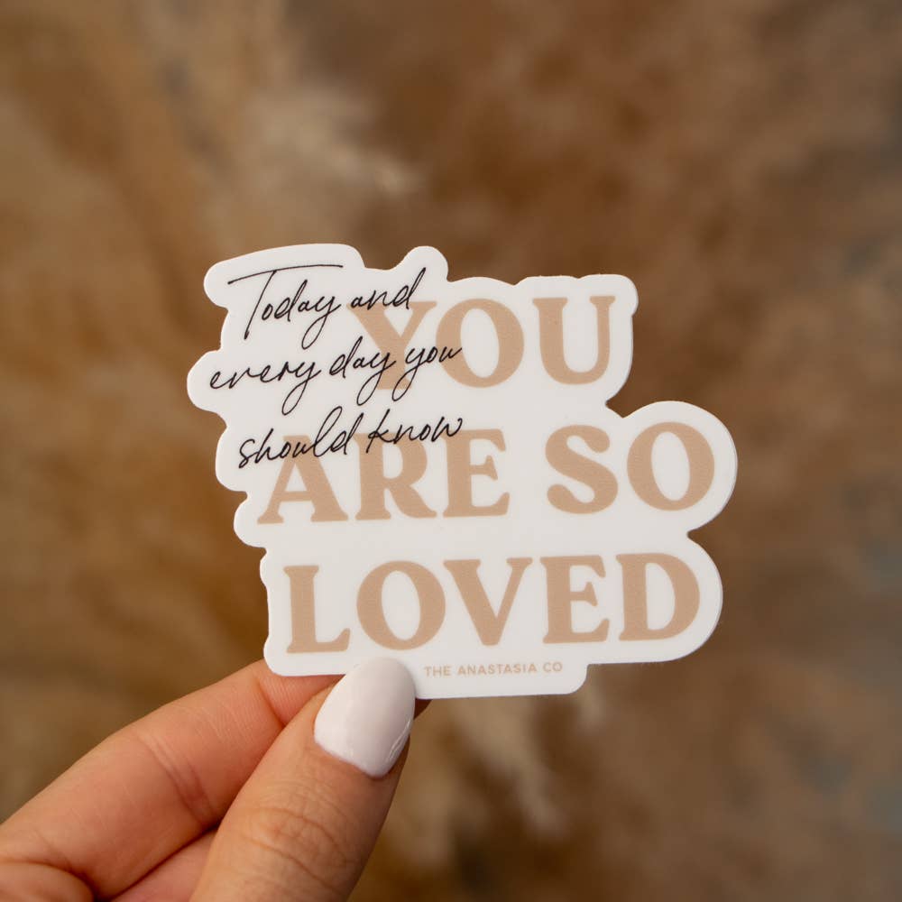 You are So Loved Sticker