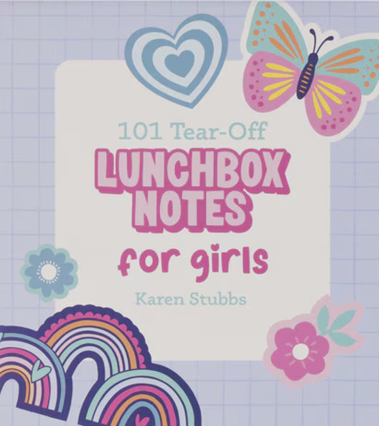 101 Lunchbox Notes For Girls