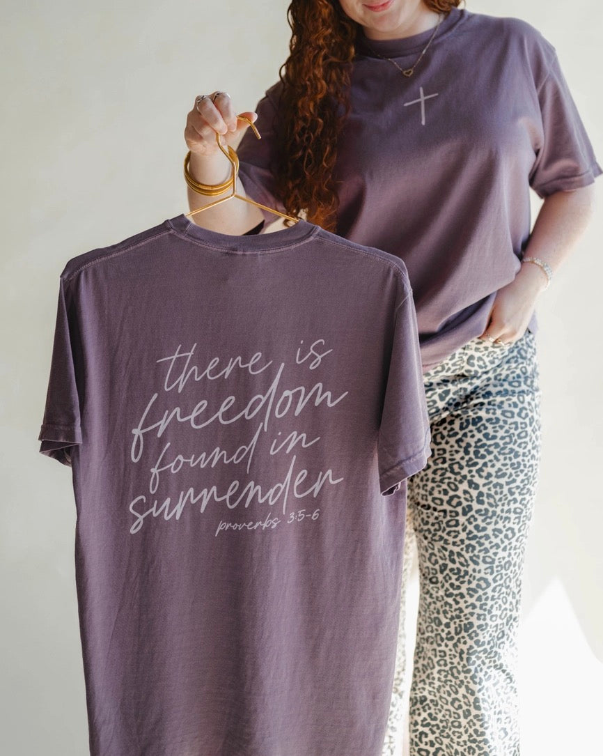 Freedom In Surrender Tee