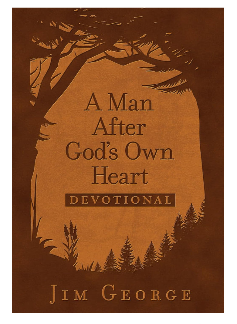 A Man After God’s Own Heart