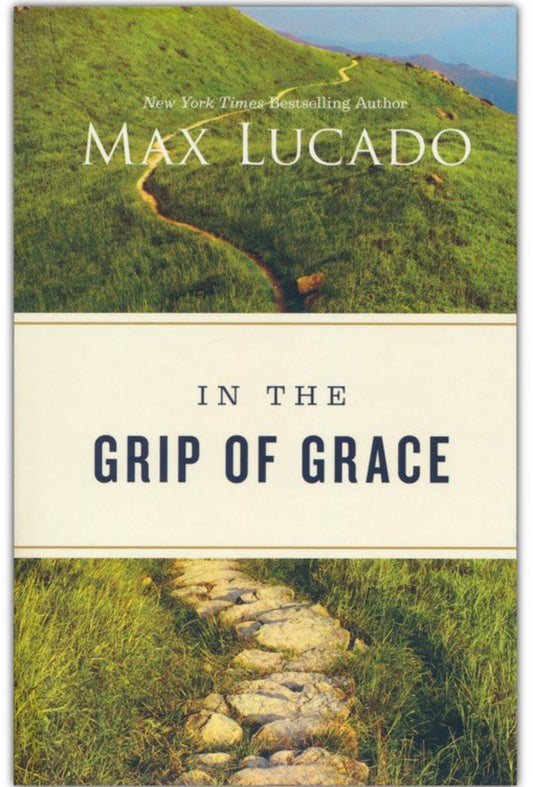 In The Grip Of Grace