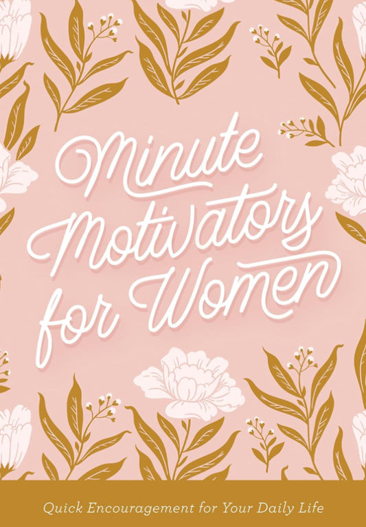 Minute Motivators For Women
