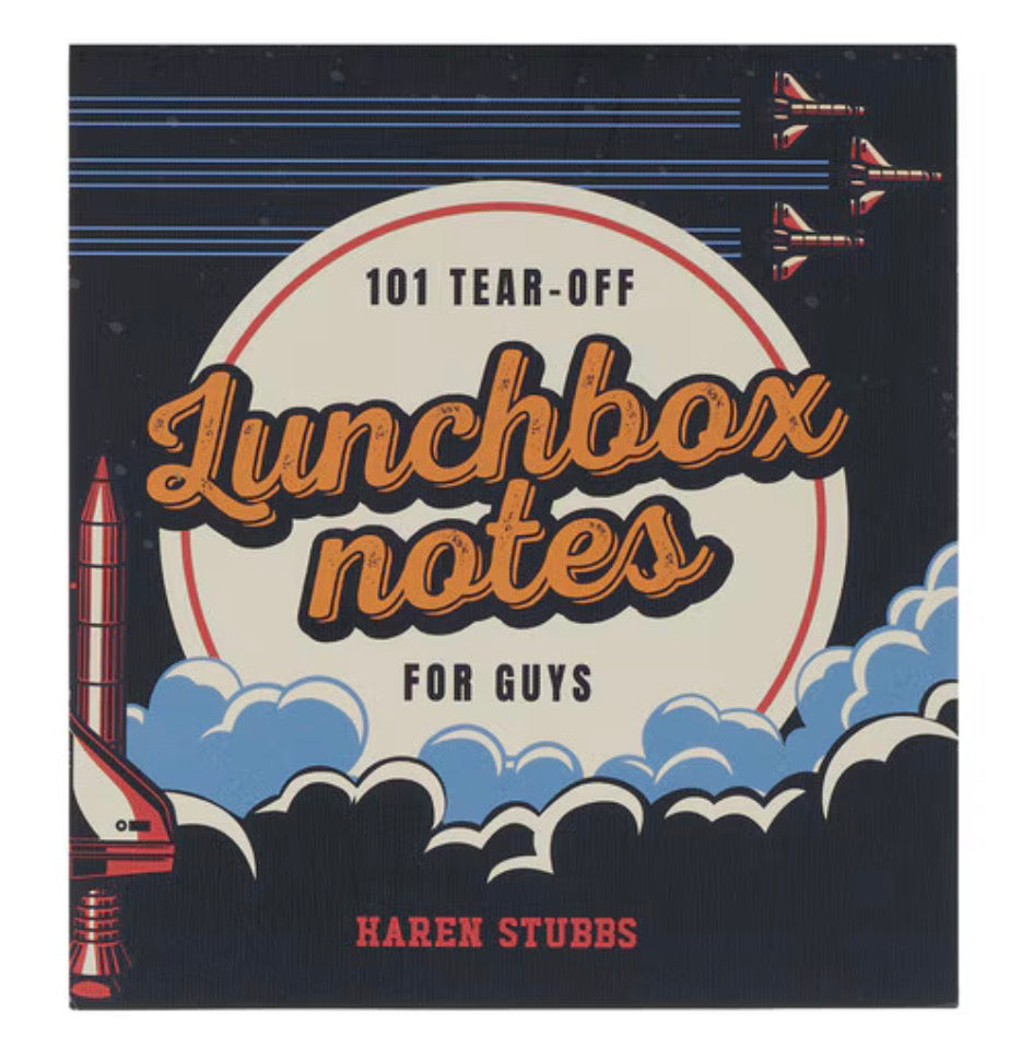 101 Lunchbox Notes For Guys