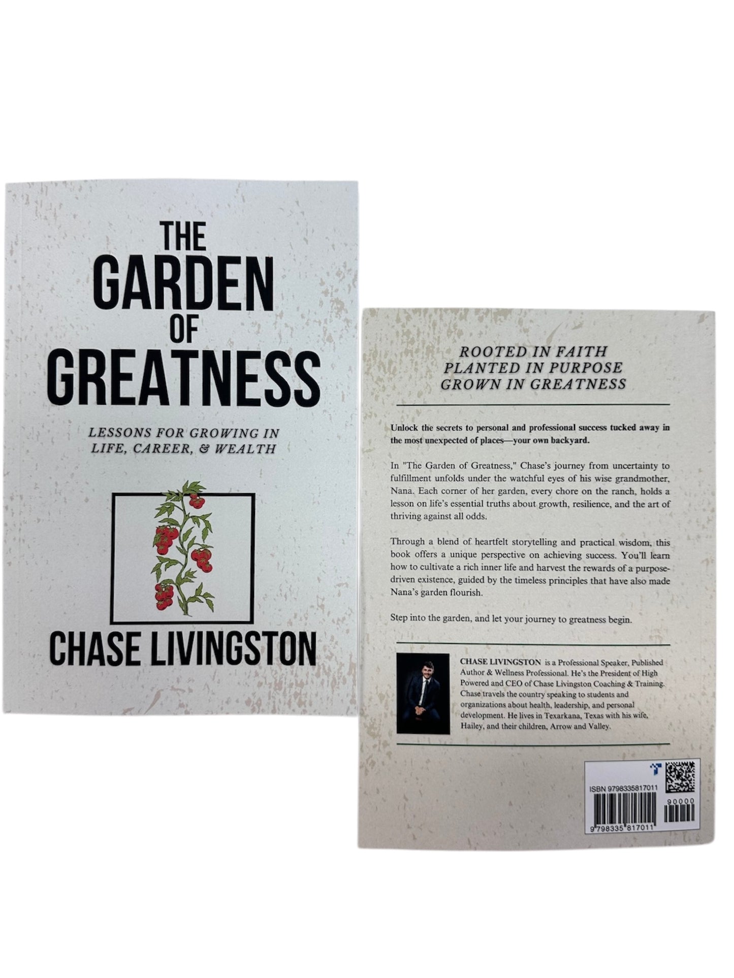 The Garden of Greatness by Chase Livingston