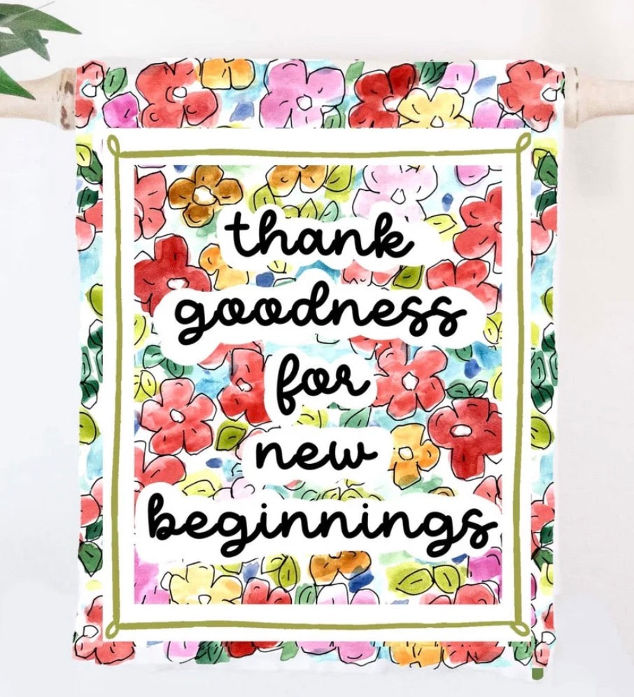 New Beginnings Tea Towel