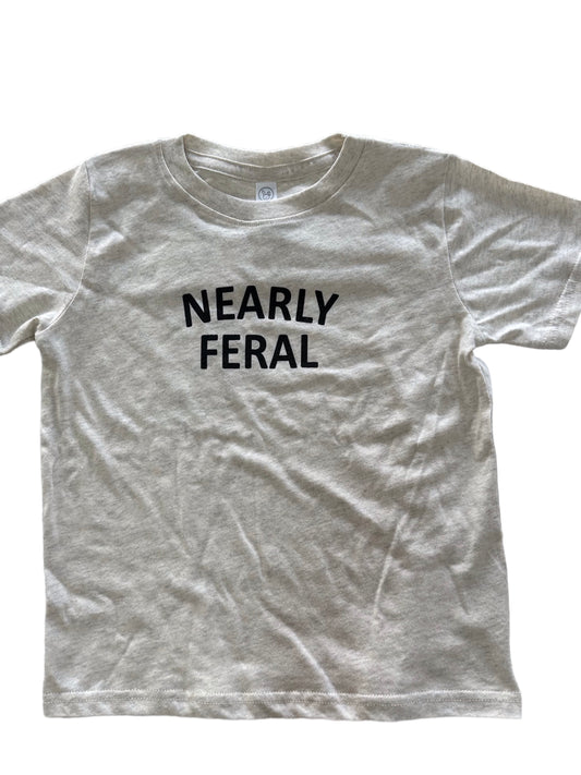 Nearly Feral Tee