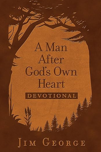 A Man After God's Own Heart Devotional