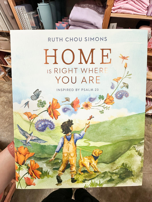 Home is Right Where You Are