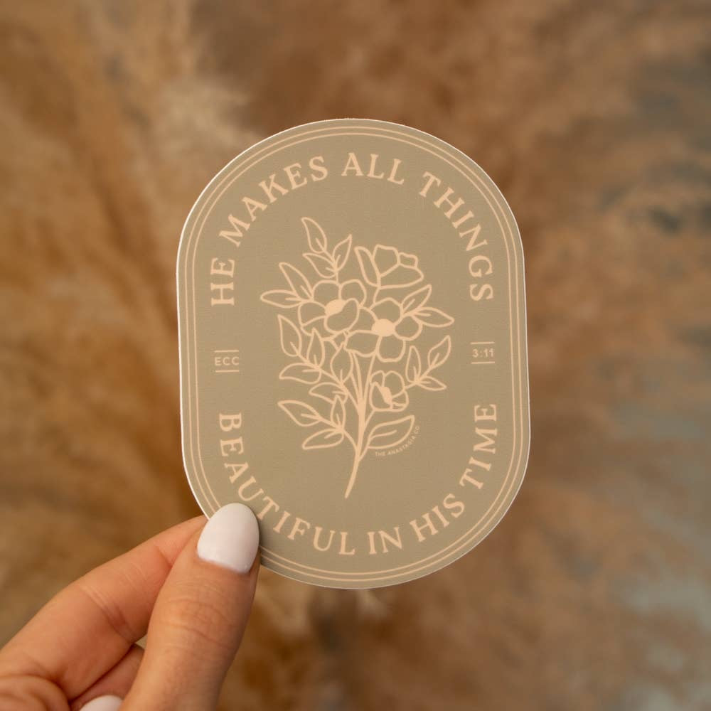 He Makes All Things Beautiful | Sticker