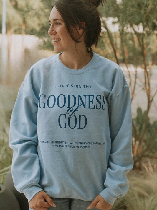 Goodness of God Sweatshirt