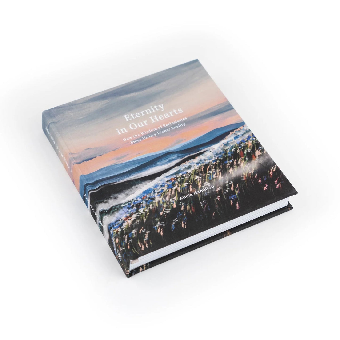 Eternity in Our Hearts by Alicia Hamilton