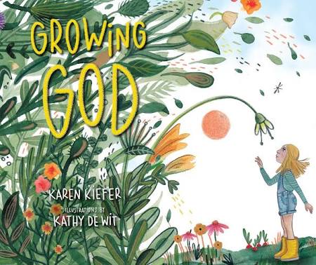 Growing God by Karen Kiefer