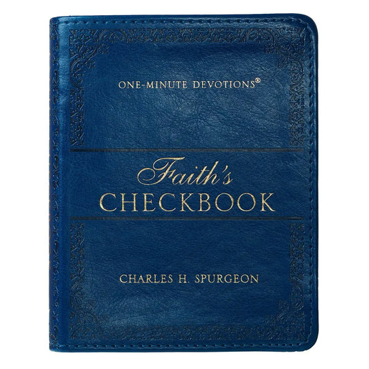 Faith’s Checkbook by Charles Spurgeon