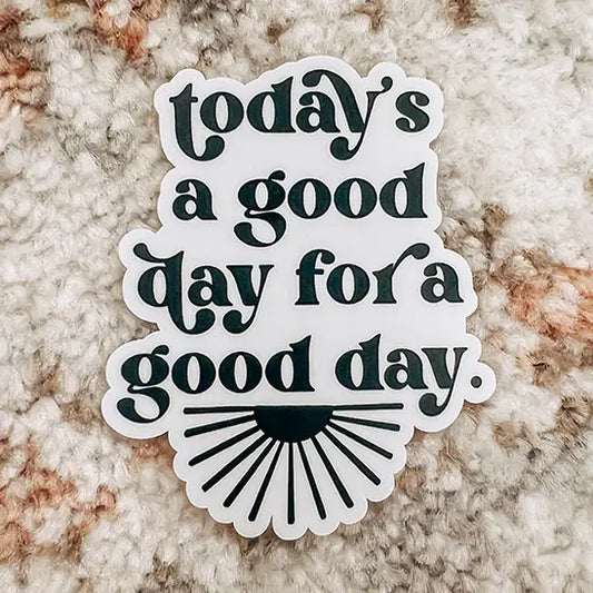 Good Day Sticker