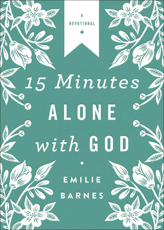 15 Minutes Alone with God