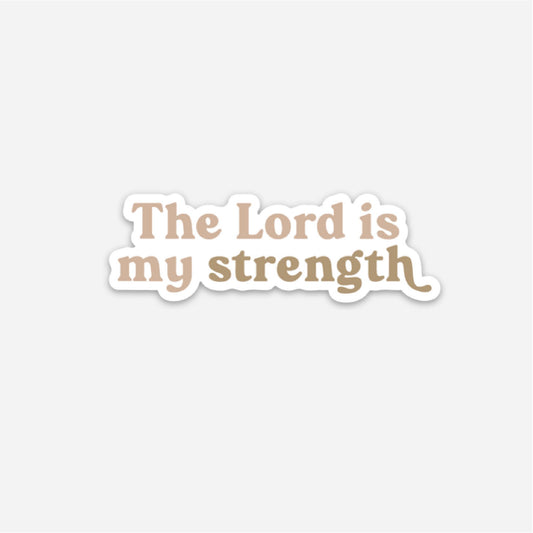 »The Lord is My Strength« Sticker