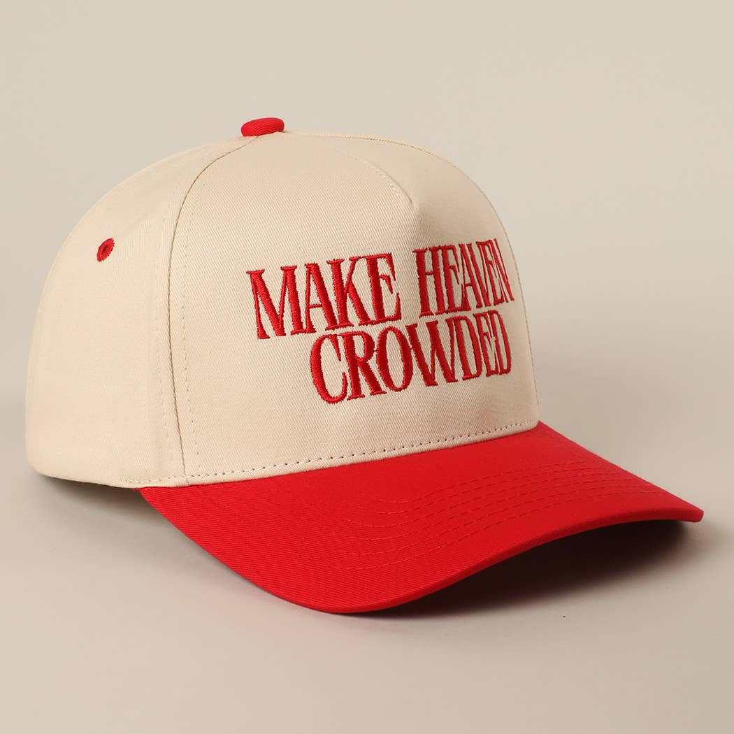 Make Heaven Crowded Trucker Hat