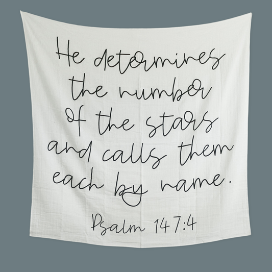 Organic Swaddle Blanket- Psalm 147:4